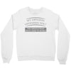 my opinion offended you Crewneck Sweatshirt