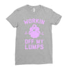 vintage dg506 workin off my lumps best trending Ladies Fitted T-Shirt