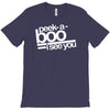peek a boo, i see you T-Shirt