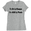 to err is human funny t shirt pirate humor parody s 3xl Ladies Fitted T-Shirt
