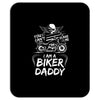 You Cant Scare Me I am Biker Daddy Mousepad