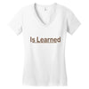 is learned Women's V-Neck T-Shirt