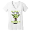 Learn it You Will Teach it i Shall Women's V-Neck T-Shirt