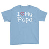 I Love My Papa Youth Tee