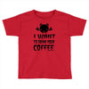 coffee drinkers Toddler T-shirt