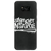 stranger by nature Samsung Galaxy S8