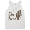 go climb a cactus Tank Top