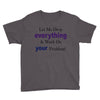 drop everything Youth Tee