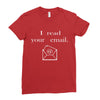 i read your email Ladies Fitted T-Shirt