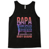 papa   body guard Tank Top