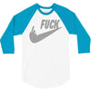 fuck you 3/4 Sleeve Shirt