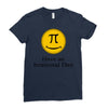 have an irrational day Ladies Fitted T-Shirt