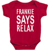 frankie says relax retro vintage Baby Bodysuit