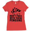 don't f penguins clothing Ladies Fitted T-Shirt