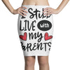 I Still Live With My Parents Pencil Skirts