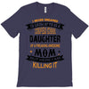 Super Cool Daughter Of A Freaking Awesome Mom T-Shirt