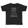 okay ladies now let's get information Toddler T-shirt