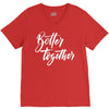 better together 3 V-Neck Tee