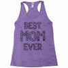 best mom ever Racerback Tank