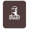 rollins for president Mousepad