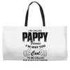 I'm Called Pappy  Because  I'm Way Too Cool To Be Called Grandfather Weekender Totes