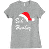bah humbug Ladies Fitted T-Shirt