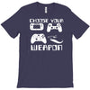 choose your weapon gamer finny retro T-Shirt