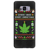 smoke weed every christmas Samsung Galaxy S8 Plus