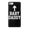 baby daddy funny new iPhone 7 Case