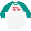 my best round is the 19th hole funny golf drinking 3/4 Sleeve Shirt