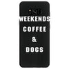 weekends coffe and dogs white back Samsung Galaxy S8