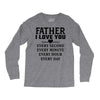 I Love You Father Long Sleeve Shirts