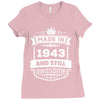 Made In 1943 And Still Awesome Ladies Fitted T-Shirt