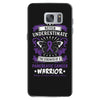 Never Underestimate the Strength of a Pancreatic Cancer Warrior Samsung Galaxy S7