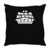 i'm sofa king cool Throw Pillow
