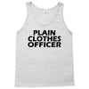 funny t shirt plain clothes officertee Tank Top