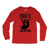 drop like a sloth Long Sleeve Shirts