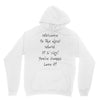 welcome to real world Unisex Hoodie