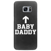 baby daddy funny new Samsung Galaxy S7 Edge Case