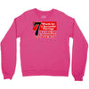 funny  7 words for marriage, ideal gift, birthday present Crewneck Sweatshirt
