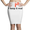 i2 keep it real Pencil Skirts