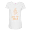 dream big Maternity Scoop Neck T-shirt