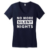 No More Silent Nights Women's V-Neck T-Shirt