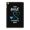 Our First Father's Day! Baby Boy iPad Mini 4