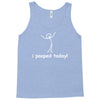 I Pooped Today Tank Top