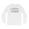 my girlfriend has an awesome boyfriend Long Sleeve Shirts