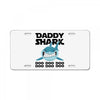 Daddy Shark Doo Doo Doo License Plate