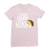This Girl Loves Tacos Ladies Fitted T-Shirt