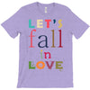 let's fall in love T-Shirt