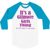it's a gilmore girls thing 3/4 Sleeve Shirt